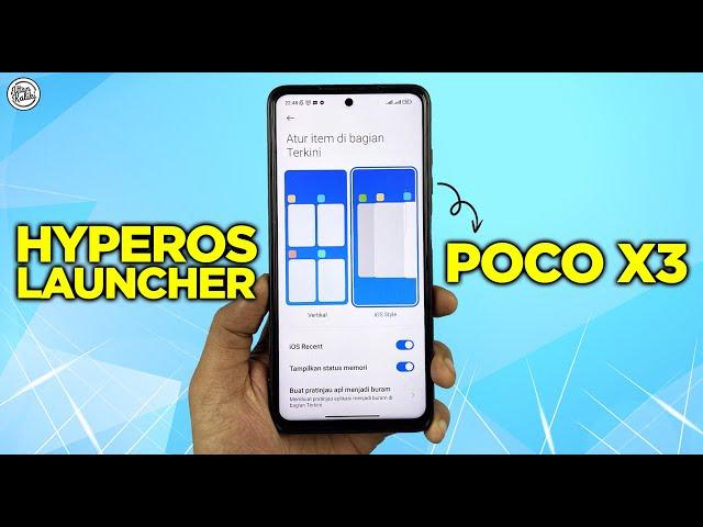 LATEST! How to Install HyperOS Launcher POCO X3 NFC - Complete Features and Supports Recent iOS!