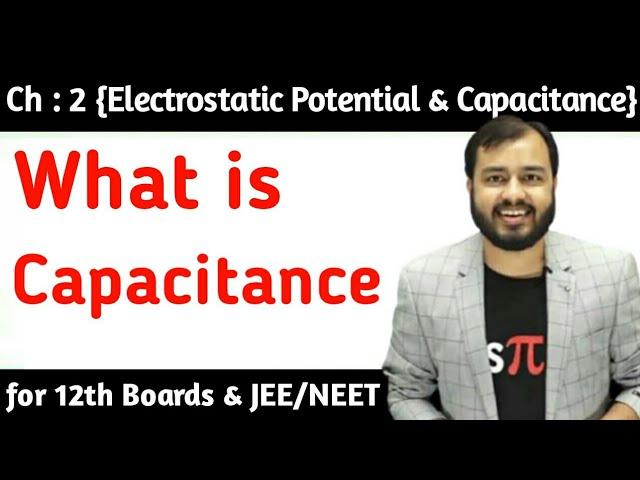 What is Capacitance ? | Physics Wallah - Alakh Pandey Sir | Class 12 | @AlakhSirHighlights