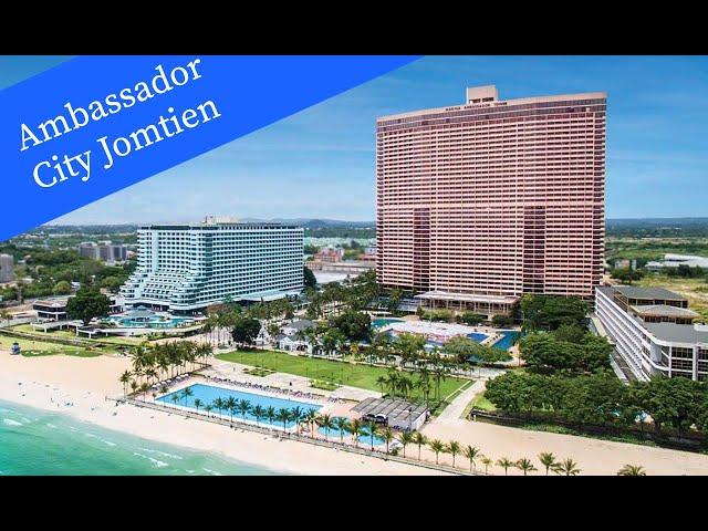 Ambassador City Jomtien Hotel Pattaya - Full Review