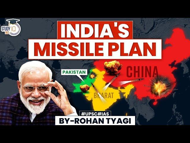 India’s Missile Masterplan | BrahMos, Agni VI, Akash, Prithvi-I, Trishul | China & Pakistan | UPSC