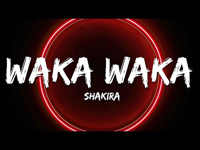 Shakira - Waka Waka (This Time For Africa) (Letra/Lyrics)