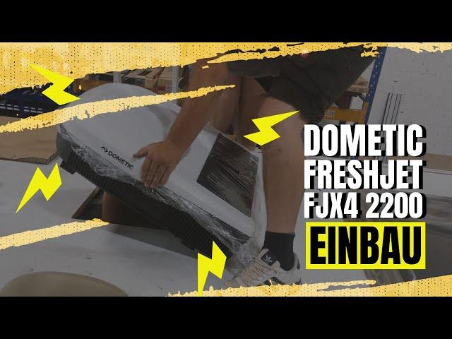 Dometic Freshjet fjx4 2200 - Einbau einer Klimaanlage