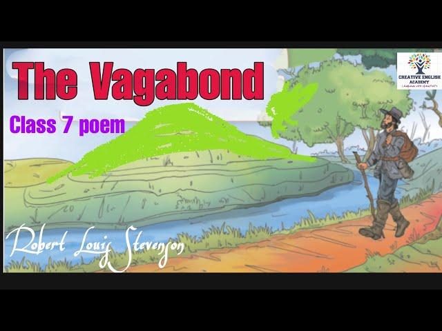 The Vagabond | Robert Louis Stevenson | Vagabond poem हिंदी explanation.