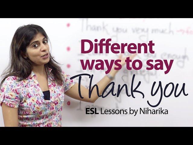 Different ways to say 'Thank you'. - Free English Vocabulary lesson