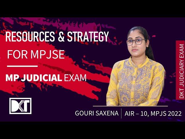 MP Judicial Service Exam 2022 | Resources & Strategy For MPJSE | By Gouri Saxena, Rank 10 MPJSE 2022