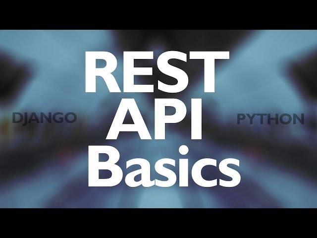 Build a Rest API with the Django REST Framework