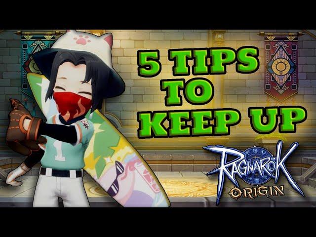 5Tips to Keep Up - Ragnarok Origin Global