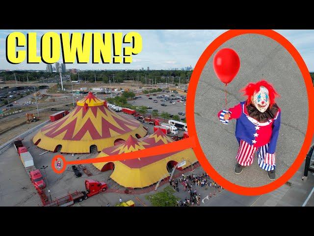 I flew my drone at the wrong place at the wrong time (Clown Circus)