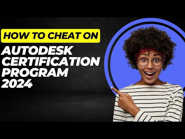 How to cheat on Autodesk Certification Program 2024 by Pearson VUE.