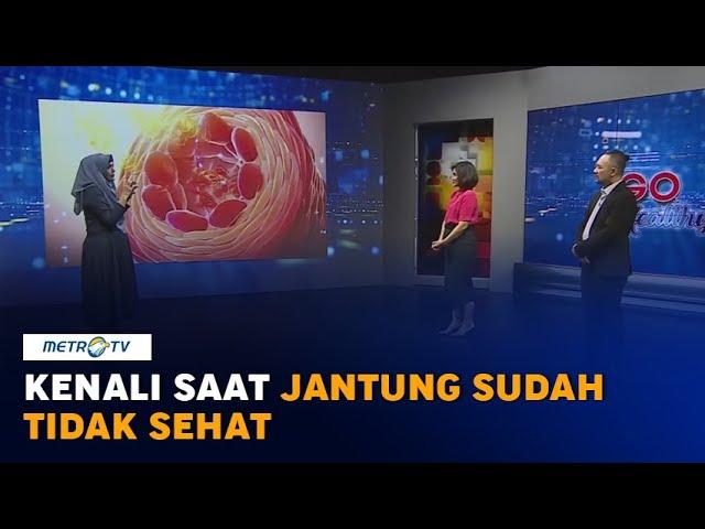 Kenali Tanda Jantung Anda Mulai Tidak Sehat