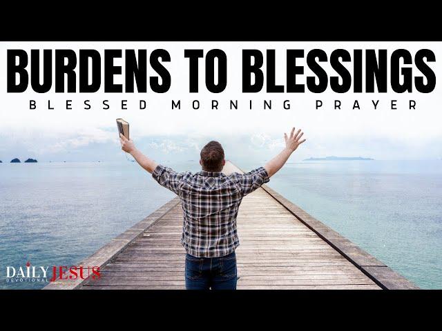 Watch How God Will Turn Your Burdens Into Blessings - (Christian Motivation)