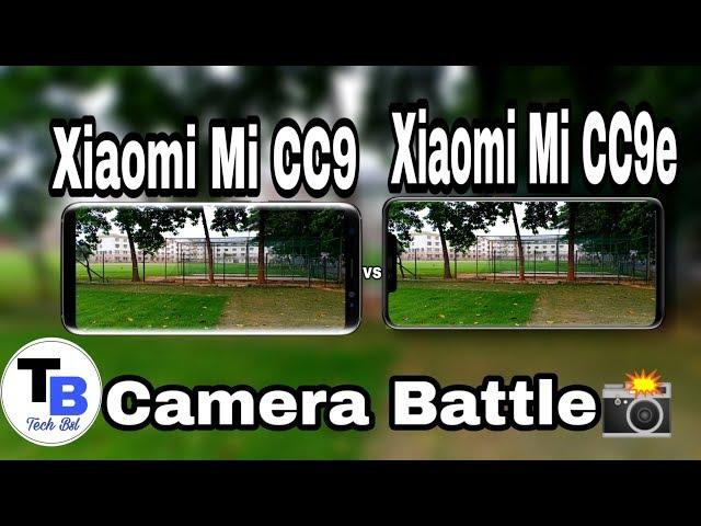 Xiaomi Mi CC9 vs Xiaomi Mi CC9e Camera Comparisons || Full Specification an Details