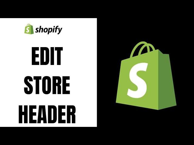 How to edit header in shopify (2023)