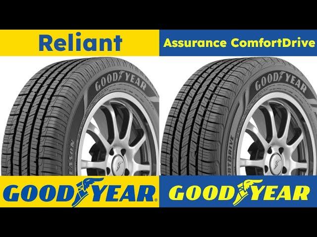 Goodyear Reliant vs Assurance ComfortDrive