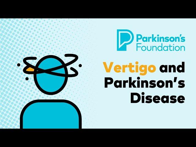 Vertigo & Dizziness in Parkinson's Disease