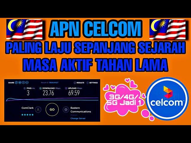 APN CELCOM PALING LAJU SEPANJANG SEJARAH