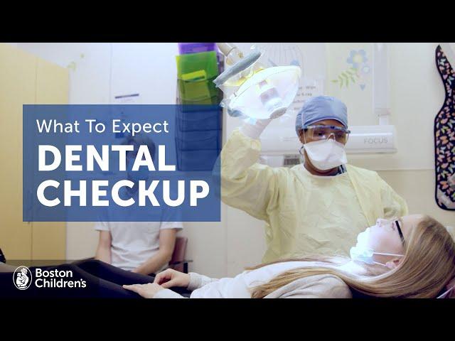 What to expect at your dentist visit | Boston Children’s Hospital