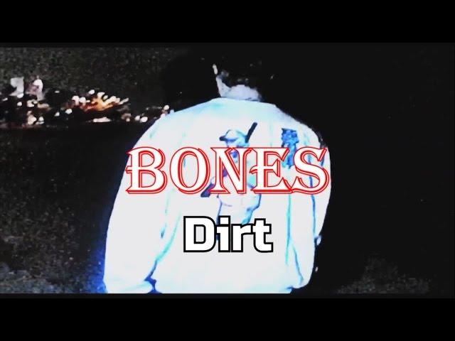 Bones - Dirt (RUS SUB)