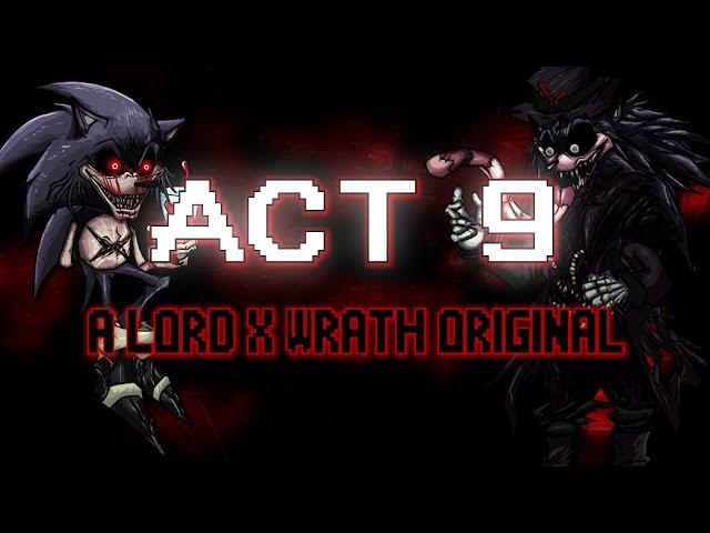 Act 9 w/Kyofu (Lord X Wrath Original) - LYRIC VIDEO