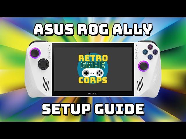 ASUS ROG Ally Setup Guide (9 Essential Tips)