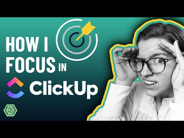 3 Workflows for Personal Productivity in ClickUp (+ What I'm Changing in 2021)