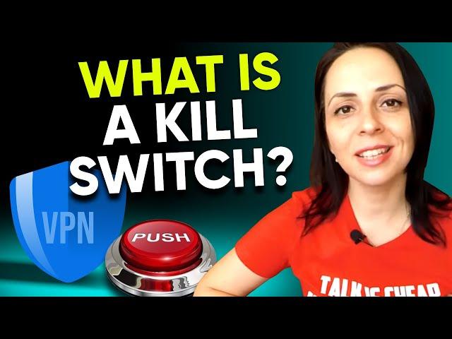 What is a Kill Switch (and why would you need it)? 