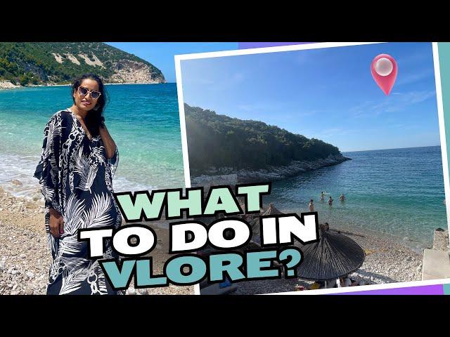 Welcome To Vlore Albania | What To Do In Vlore