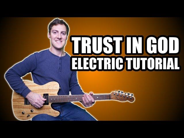 Trust In God || Electric Guitar Tutorial || TAB/HELIX Patch || Elevation Worship