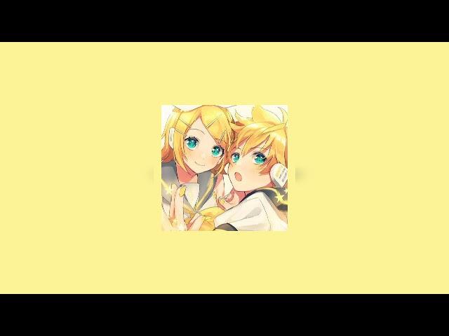 Kagamine Rin & Len playlist xdd