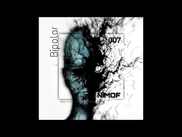 Nimof - Bipolar Podcast - 007