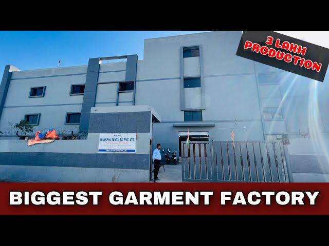 Biggest Garment Factory / 3 Lakh Monthly Production