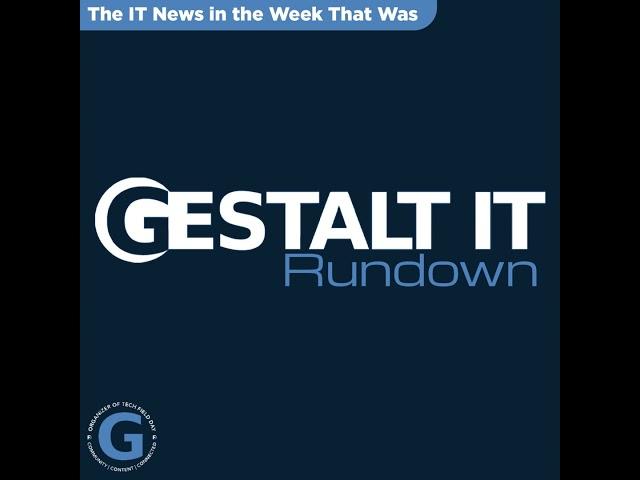 What Another Trump Presidency Means for Enterprise Tech | The Gestalt IT Rundown: November 6, 2024