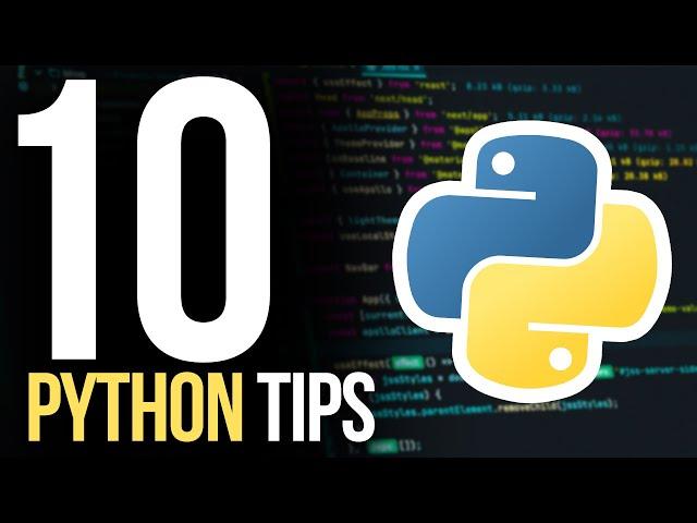 10 ULTIMATE Python Tips 