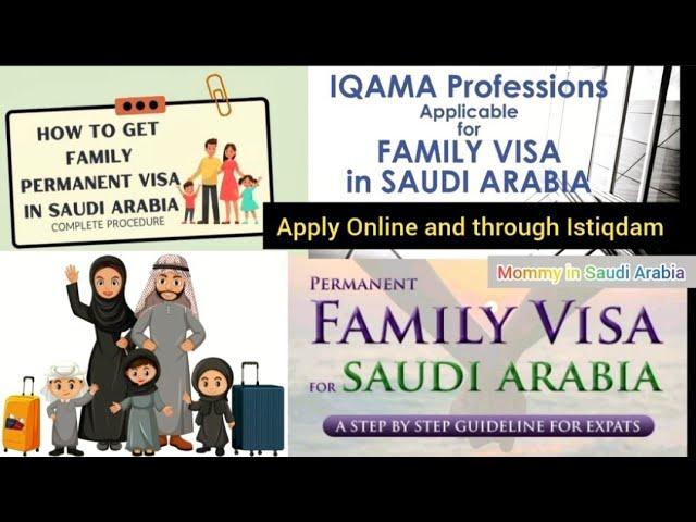 How to apply for permanent family visa in Saudi Arabia ? Online and through Istiqdam