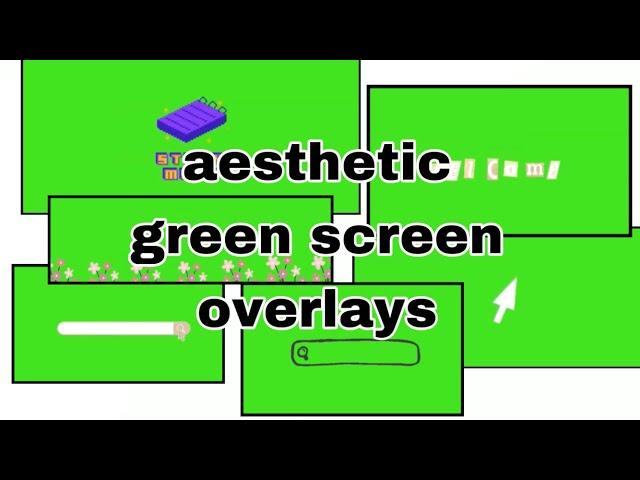 aesthetic green screen overlays / #1