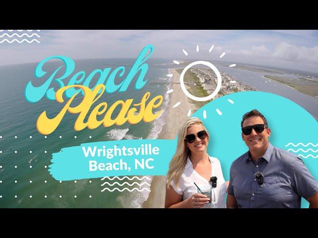 Wrightsville Beach / Tour of Wilmington's Best Beach