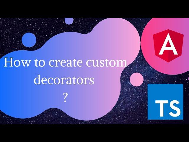 Decorators part-2 | Create custom decorators in Angular | Angular 8 tutorials