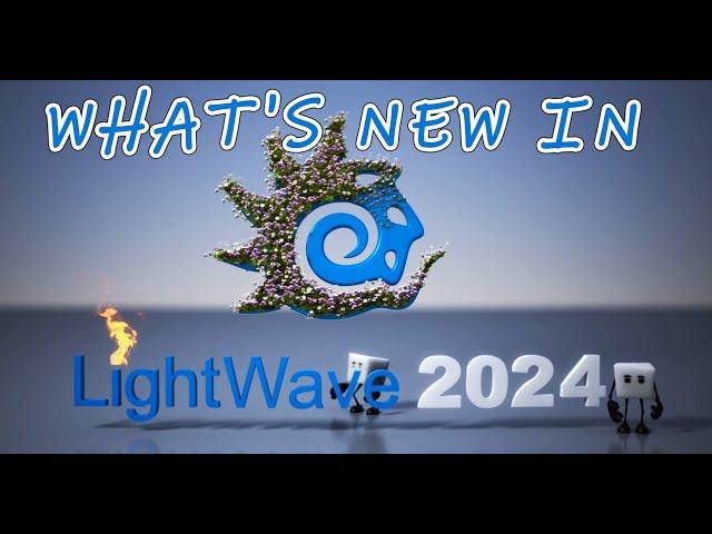 LightWave 3D 2024 What's New