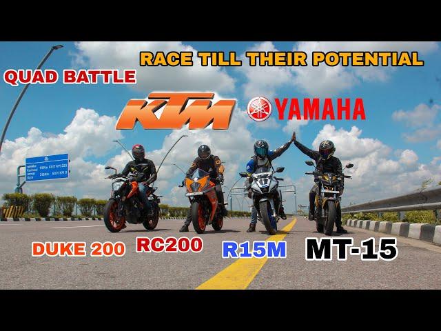 KTM  DUKE 200 VS KTM RC 200 VS R15M VS MT-15 [ QUAD BATTLE ][ LONG RACE ]