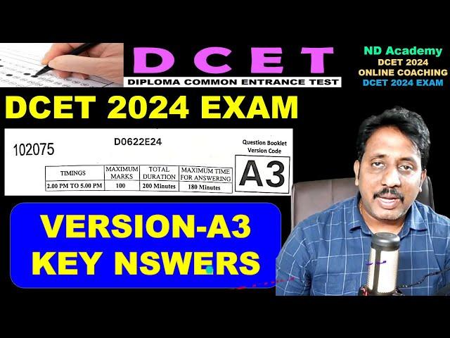 KEY ANSWERS |DCET 2024 EXAM KEY ANSWERS |VERSION A3 |ND Academy for DCET Coaching |Option Entry