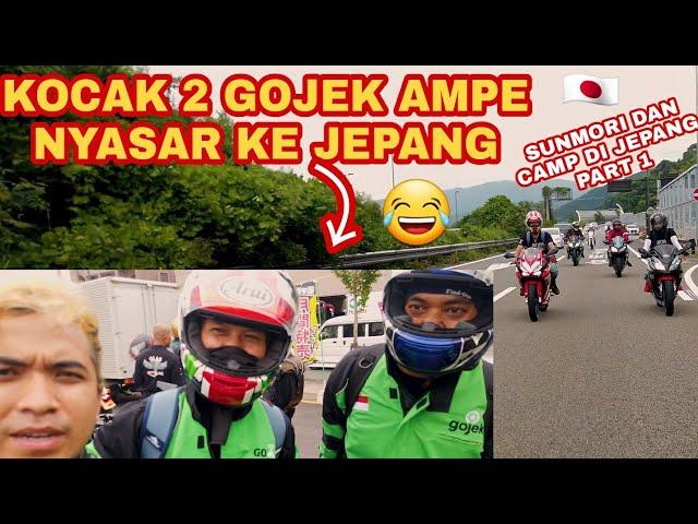 PERTAMA KALI KETEMU GOJEK DI JEPANG SUNMORI MOTO VLOG CAMP DI JEPANG  TOURING OSAKA KYOTO SHIGA GAAS