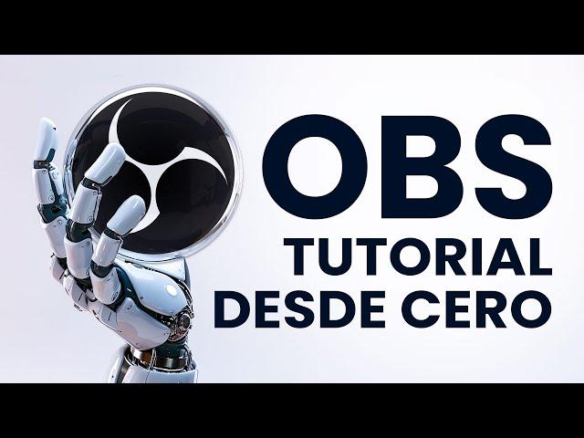 Cómo usar OBS Studio 2024 (Guía para principiantes)