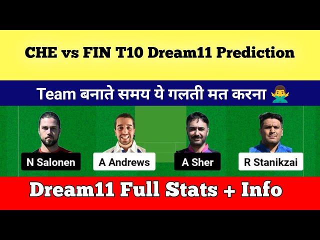 CHE vs FIN Dream11 Prediction || CHE vs FIN Dream11 Team || CHE vs FIN Dream11 || CHE vs FIN ||