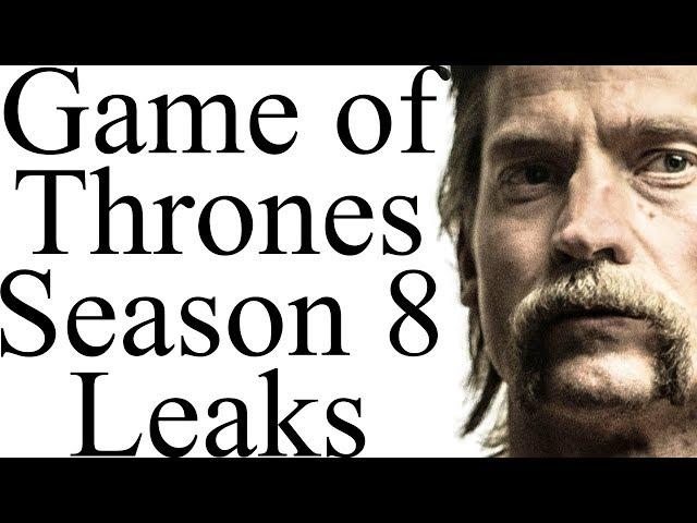 Game of Thrones Season 8 Leaked Footage Explained