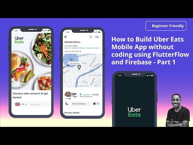 How to Build Uber Eats Mobile App without coding using FlutterFlow and Firebase - Part 1