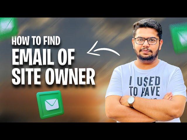 Find Email of Site Owner | Guest Posting Course | Ahmad Sweetu