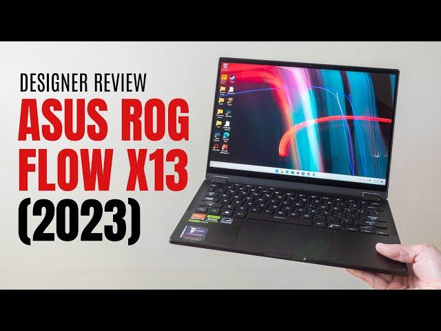 ASUS ROG Flow X13 (2023) review: Beautiful 1.3kg Gaming Laptop