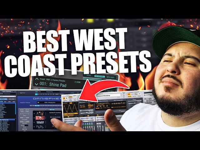 The BEST West Coast Presets (and where to find them)