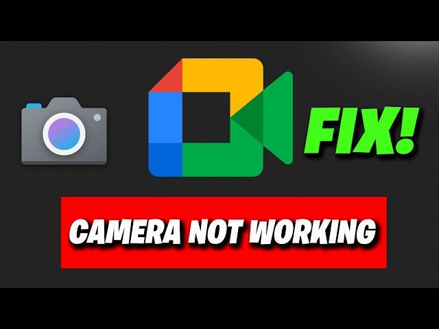 How To Fix Google Meet "Camera Failed" / Camera Not Working Problem in Windows  11/10 [NEW 2024]