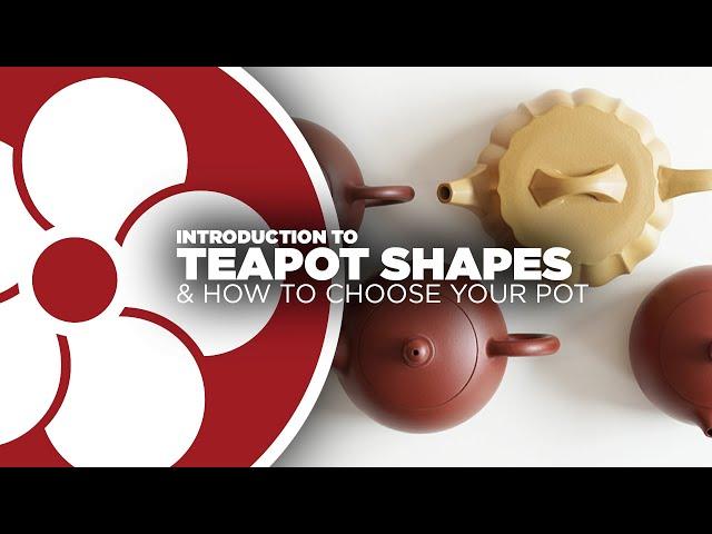 Teapot Shapes: How to Choose